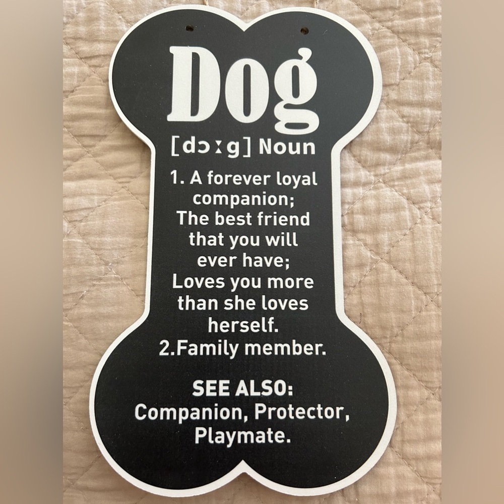 Bone Shaped Hanging Wood Sign. DOG A Forever Loyal Companion / BRAND NEW